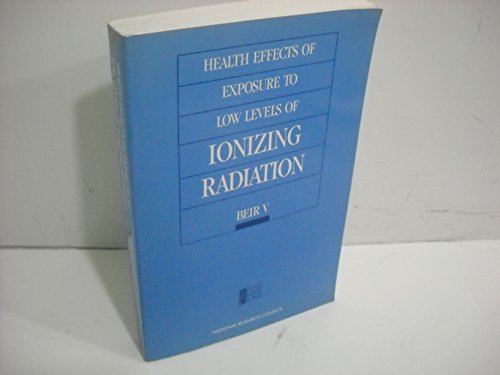 Stock image for Health Effects of Exposure to Low Levels of Ionizing Radiation : Beir V for sale by Better World Books