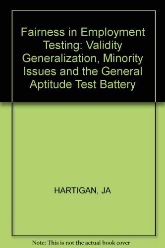 Beispielbild fr Fairness in Employment Testing : Validity Generalization, Minority Issues and the General Aptitude Test Battery zum Verkauf von Better World Books