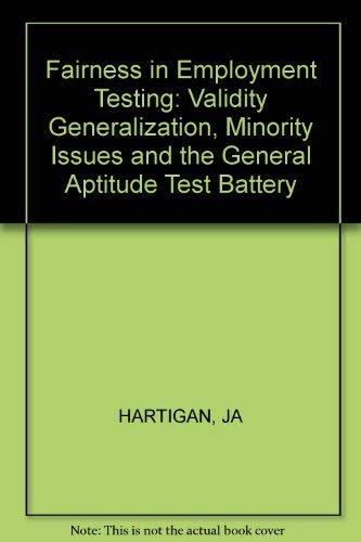 9780309040303: Fairness in Employment Testing: Validity Generalization, Minority Issues and the General Aptitude Test Battery
