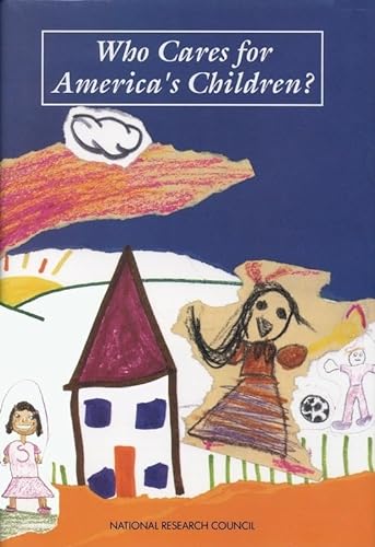 Imagen de archivo de Who Cares for America's Children? a la venta por Better World Books