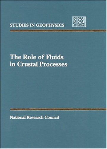 Stock image for The Role of Fluids in Crustal Processes (Studies in Geophysics) for sale by Wonder Book