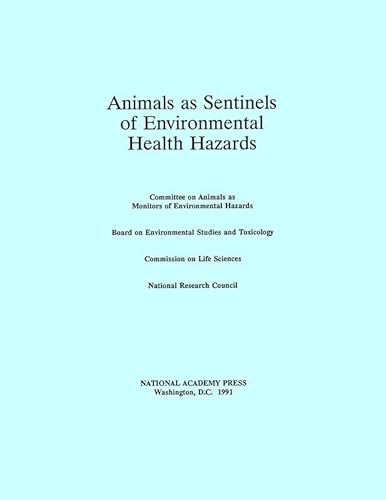 Stock image for Animals As Sentinels of Environmental Health Hazards for sale by Better World Books