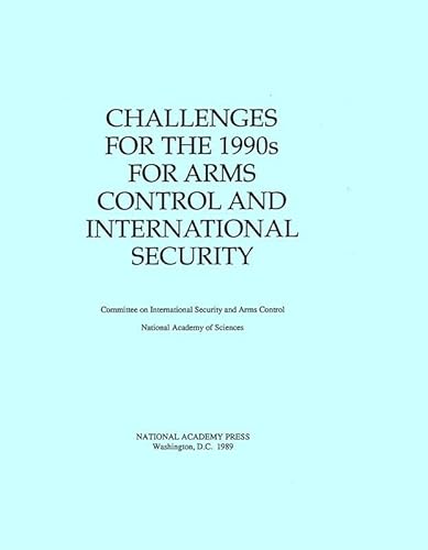 9780309040846: Challenges for the 1990s for Arms Control and International Security