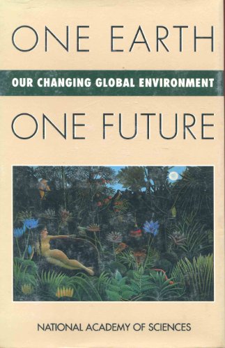 Stock image for One Earth, One Future: Our Changing Global Environment for sale by Book Bear