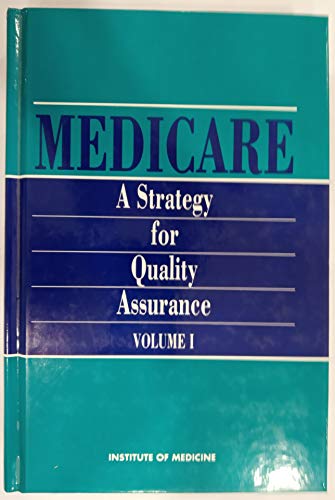 Imagen de archivo de Medicare: A Strategy for Quality Assurance Volume 1 a la venta por HPB-Red