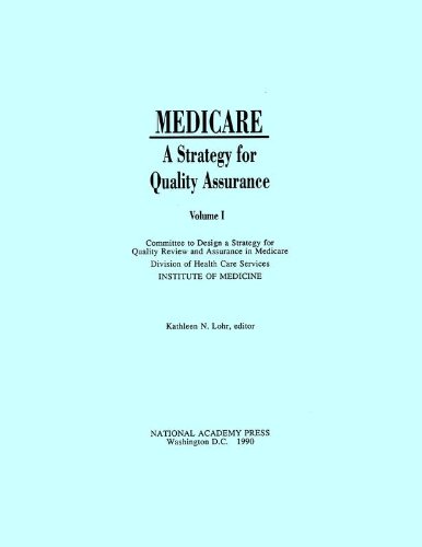 Stock image for Medicare: A Strategy for Quality Assurance Volume 1 for sale by HPB-Red