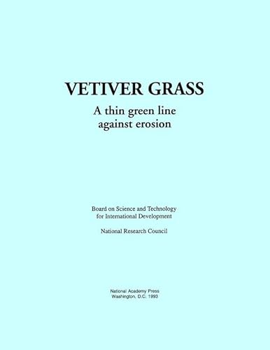 Stock image for Vetiver Grass : A Thin Green Line Against Erosion for sale by Better World Books