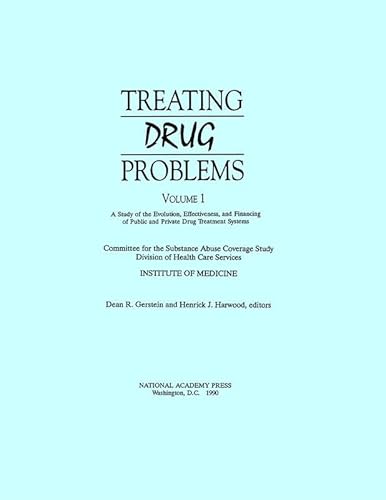 Beispielbild fr Treating Drug Problems: Volume 1 zum Verkauf von Wonder Book