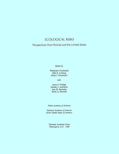 Ecological Risks: Perspectives from Poland and the United States (9780309042932) by National Academy Of Sciences; Polish Academy Of Sciences