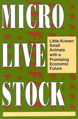 Stock image for Microlivestock : Little-Known Small Animals with a Promising Economic Future for sale by Better World Books