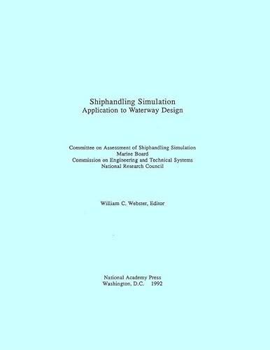 9780309043380: Shiphandling Simulation: Application to Waterway Design