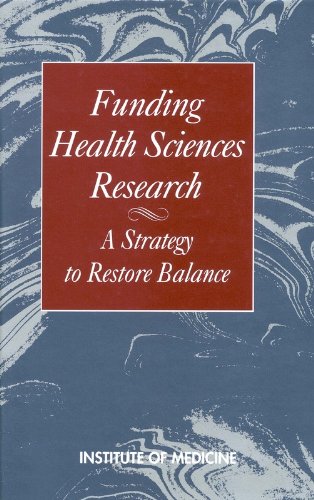 Imagen de archivo de Funding Health Sciences Research: A Strategy to Restore Balance a la venta por Redux Books