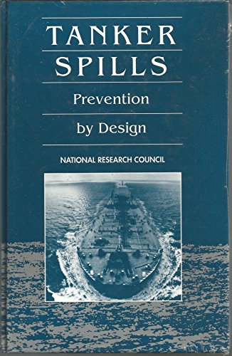 Beispielbild fr Tanker Spills: Prevention by Design zum Verkauf von Books From California