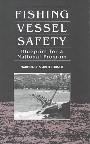 Stock image for Fishing Vessel Safety : Blueprint for a National Program for sale by Better World Books