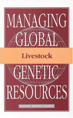 Imagen de archivo de Managing Global Genetic Resources: Livestock a la venta por Pistil Books Online, IOBA