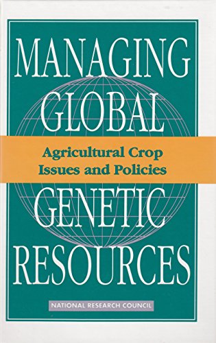 Stock image for Agricultural Crop Issues and Policies (Managing Global Genetic Resources) for sale by Wonder Book