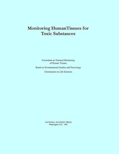 Beispielbild fr Monitoring Human Tissues for Toxic Substance zum Verkauf von Wonder Book