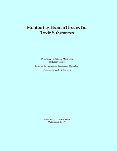 Imagen de archivo de Monitoring Human Tissues for Toxic Substances a la venta por Better World Books