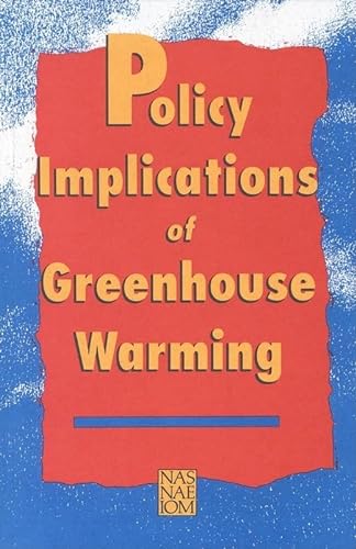 Beispielbild fr Policy Implications of Greenhouse Warming zum Verkauf von Better World Books