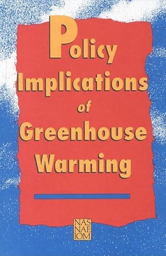 Imagen de archivo de Policy Implications of Greenhouse Warming a la venta por Better World Books