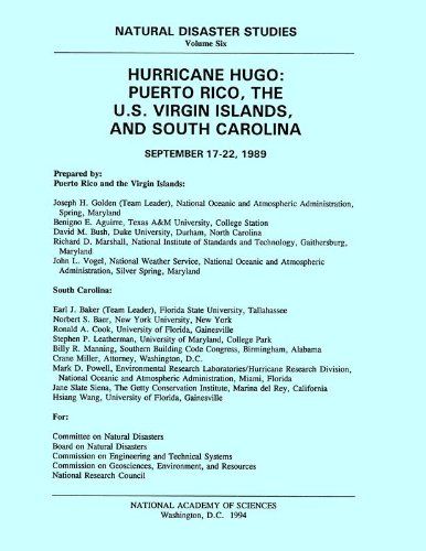 Hurricane Hugo: Puerto Rico, the U.S. Virgin Islands, and South Carolina : September 17-22, 1989 - Golden, Joseph H. (Editor)/ Chung, Riley M. (Editor)/ Baker, Earl J. (Editor)