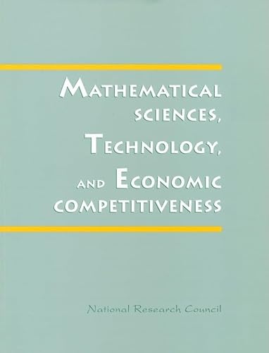 9780309044837: Mathematical Sciences, Technology, and Economic Competitiveness