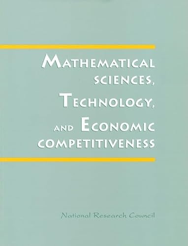 Imagen de archivo de Mathematical Sciences, Technology, and Economic Competitiveness a la venta por Books From California