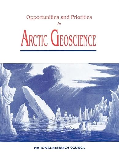 9780309044851: Opportunities and Priorities in Arctic Geoscience