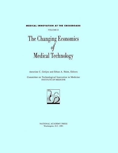 Stock image for The Changing Economics of Medical Technology: Vol 2 for sale by Revaluation Books