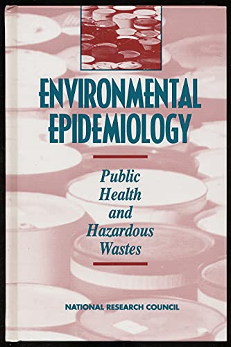 Imagen de archivo de Environmental Epidemiology, Volume 1: Public Health and Hazardous Wastes a la venta por Wonder Book
