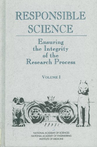 Imagen de archivo de Responsible Science : The Integrity of Scientific Conduct a la venta por Better World Books