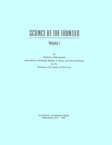 Science at the Frontier (9780309045926) by National Academy Of Sciences; Greenwood, Addison