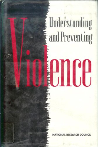 Stock image for Understanding and Preventing Violence (v. 1) for sale by BookHolders