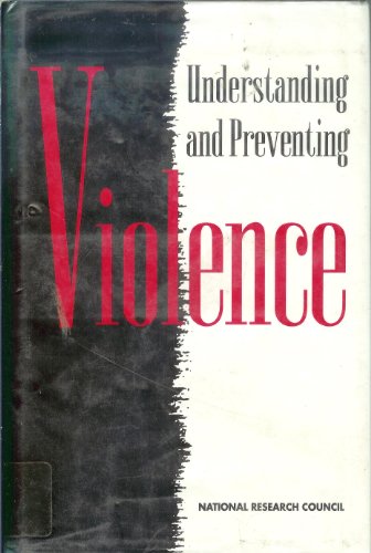 Understanding And Preventing Violence