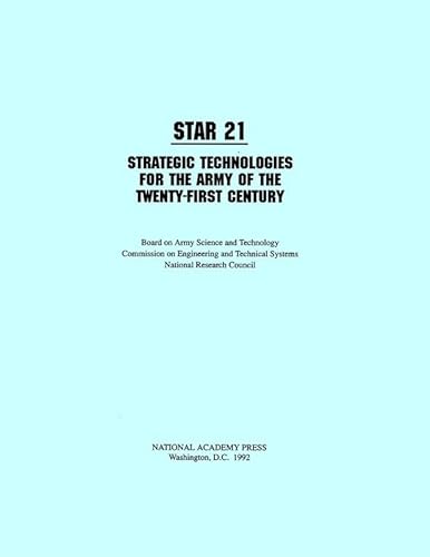 STAR 21; Strategic Technologies for the Army of the Twenty-First Century