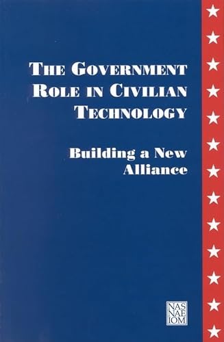 Imagen de archivo de The Government Role in Civilian Technology: Building a New Alliance a la venta por HPB-Red