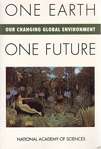 Beispielbild fr One Earth, One Future: Our Changing Global Environment zum Verkauf von Long Island Book Company