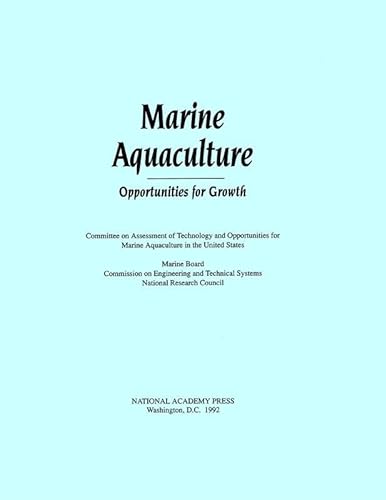 Stock image for Marine Aquaculture : Opportunities for Growth for sale by Better World Books