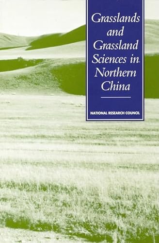 Imagen de archivo de Grasslands and Grassland Sciences in Northern China a la venta por Better World Books