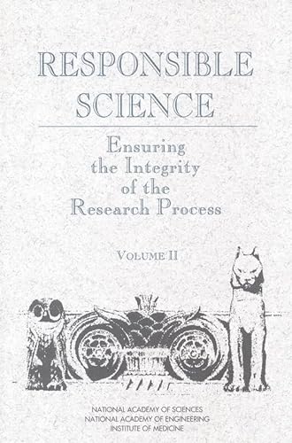 Beispielbild fr Responsible Science: Ensuring the Integrity of the Research Process, Volume II: Background Papers and Resource Documents zum Verkauf von Wonder Book