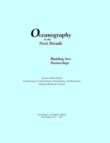 Stock image for Oceanography in the Next Decade: Building New Partnerships for sale by The Book Spot