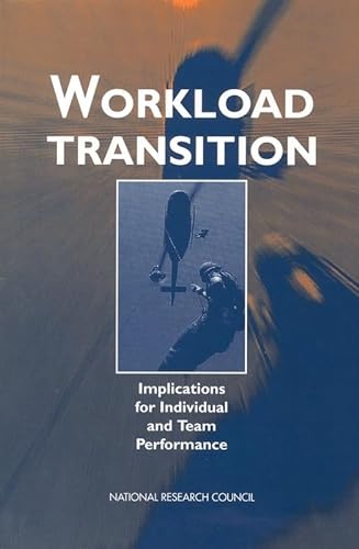 Stock image for Workload Transition: Implications for Individual and Team Performance for sale by ThriftBooks-Dallas