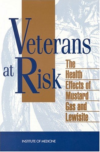 9780309048323: Veterans at Risk: The Health Effects of Mustard Gas and Lewisite