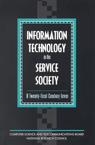 Imagen de archivo de Information Technology in the Service Society: A Twenty-First Century Lever a la venta por Wonder Book