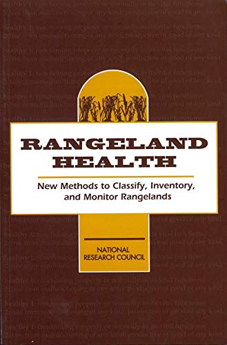 Imagen de archivo de Rangeland Health : New Methods to Classify, Inventory, and Monitor Rangelands a la venta por Better World Books: West