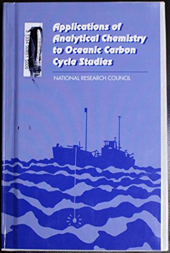 Stock image for Applications of Analytical Chemistry to Oceanic Carbon Cycle Studies for sale by Yesterday's Books