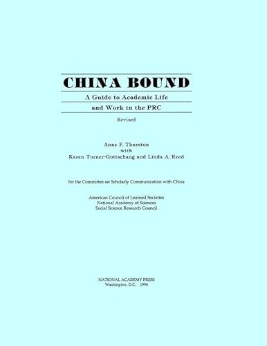 9780309049320: China Bound, Revised: A Guide to Academic Life and Work in the PRC (Cscprc Report)