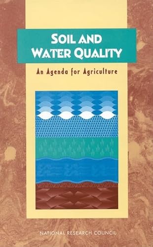 Beispielbild fr Soil and Water Quality : An Agenda for Agriculture zum Verkauf von Better World Books