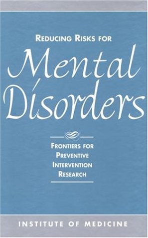Beispielbild fr Reducing Risks for Mental Disorders: Frontiers for Preventive Intervention Research zum Verkauf von Nathan Groninger