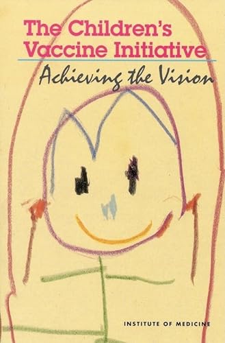 Imagen de archivo de The Children's Vaccine Initiative: Achieving the Vision a la venta por Wonder Book